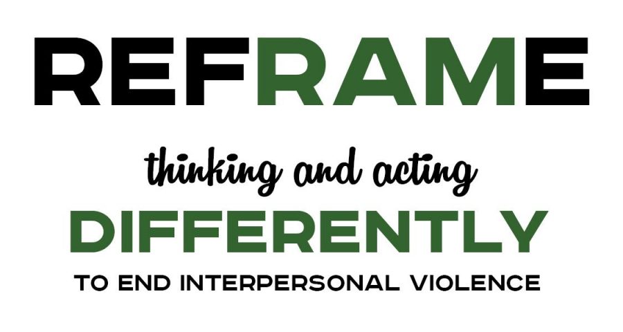Reframe is the new campaign launched by the Women and Gender Advocacy Center to end interpersonal violence. (Photo credit: Women and Gender Advocacy Center) 
