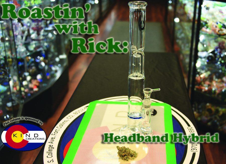 This weeks Roastin with Rick includes the hybrid strain Headband from Organic Alternatives smoked out of Kind Creations turbine percolator bong. (Photo by Neall Denman)