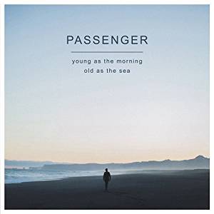 Alec Reviews Music: Passenger&#8217;s &#8216;Young as the Morning Old as the Sea&#8217; is passable