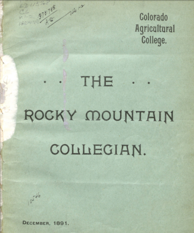 Green cover that reads, "The Rocky Mountain Collegian," with the date December 1891 at the bottom left corner.