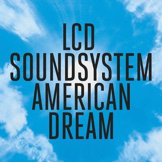 Album cover for LCD Soundsystem's american dream