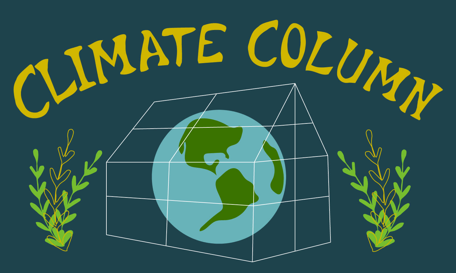 Graphic illustration depicting the earth within a glass greenhouse (centered) with the words "Climate Column" over the top and two pieces of greenery to the left and right.