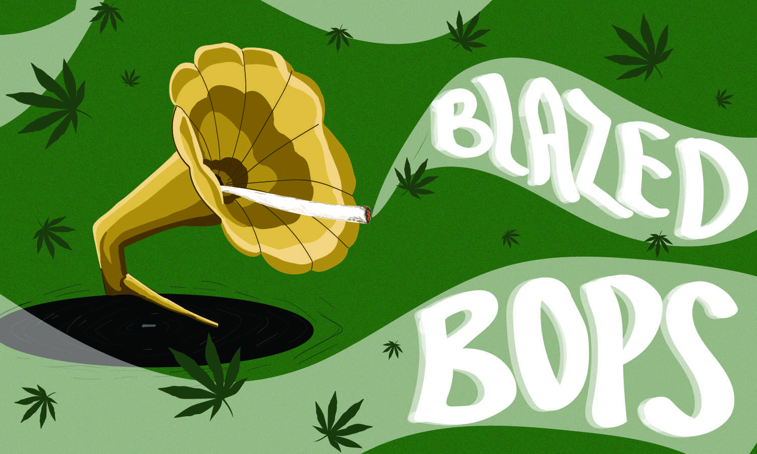 Graphic illustration of a gramophone smoking a joint with the words "Blazed Bops" coming out in the smoke