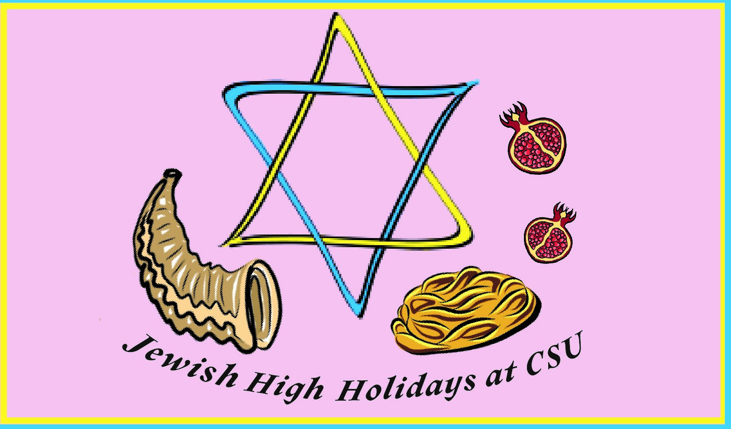 Illustration with the text Jewish High Holidays at CSU. The illustration has a star of david in the center surrounded by a Challah, Shorfor, and pomegranates